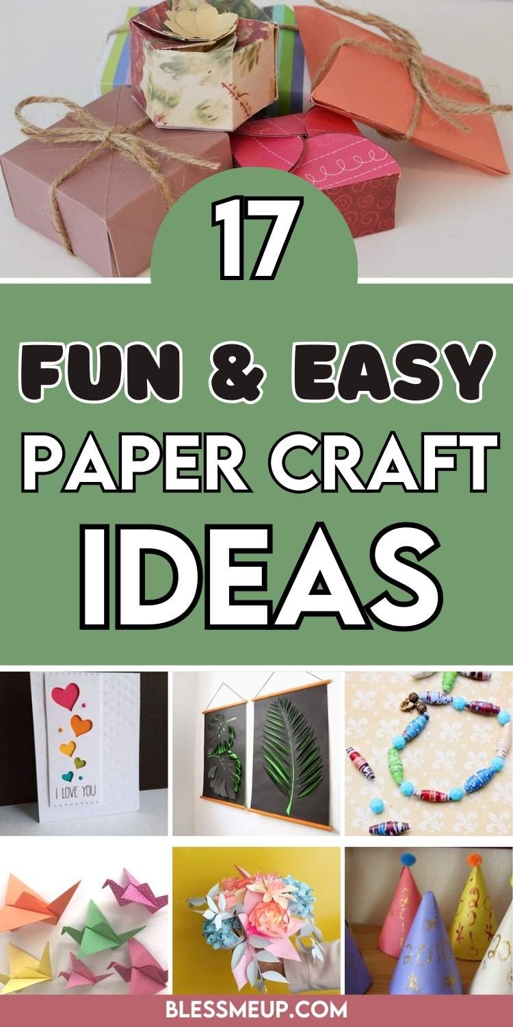 Easy Paper Craft Ideas